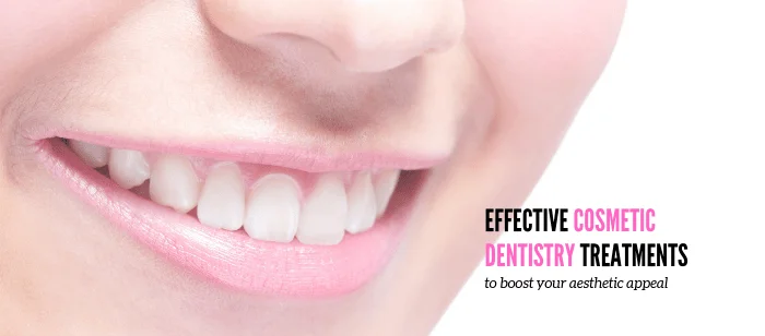 3 Effective Cosmetic Dentistry Treatments To Boost Your Aesthetic Appeal